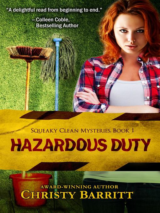 Title details for Hazardous Duty by Christy Barritt - Available